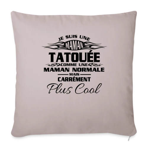 Maman Tatouée Tendance - Housse de coussin décorative 45 x 45 cm