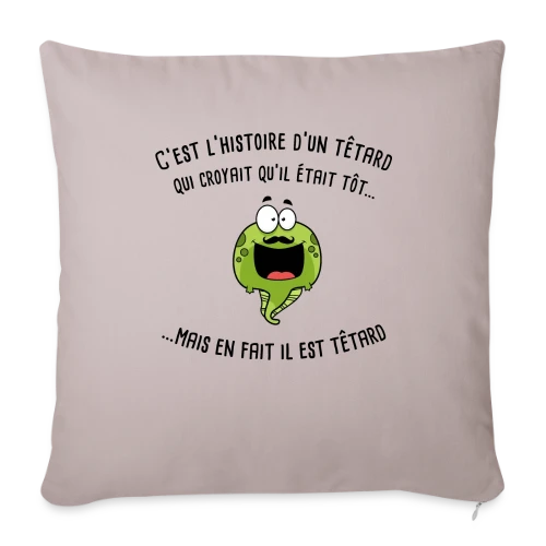 Le Têtard Blagueur - Housse de coussin décorative 45 x 45 cm