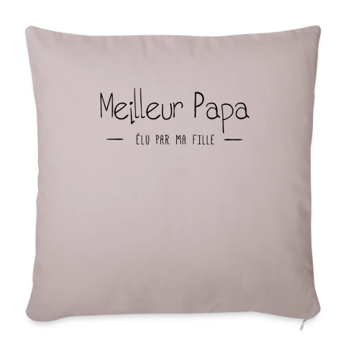 Le Meilleur Papa d'une Fille - Housse de coussin décorative 45 x 45 cm