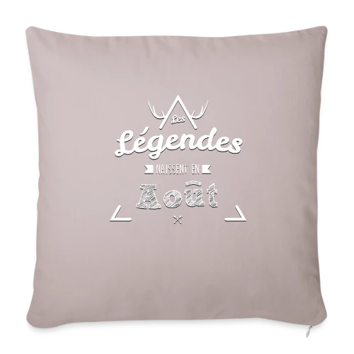 Les Légendes Naissent en Août - Housse de coussin décorative 45 x 45 cm