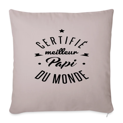 Le T-shirt "Meilleur Papi Certifié" - Housse de coussin décorative 45 x 45 cm