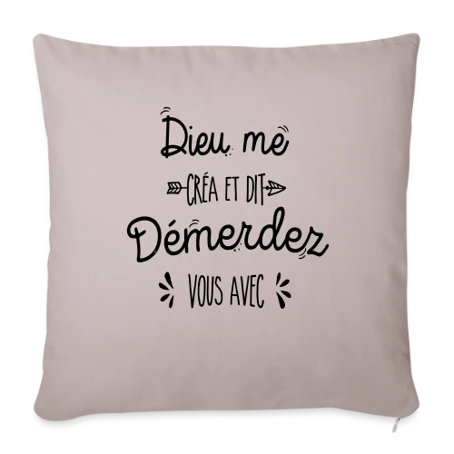 Démerdez-vous ! - Housse de coussin décorative 45 x 45 cm
