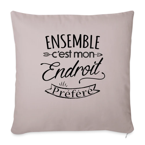T-Shirt 'Ensemble, notre endroit préféré' - Cadeau Amoureux - Housse de coussin décorative 45 x 45 cm