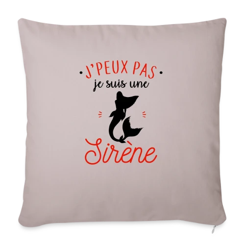 J'peux pas, je suis une sirène - Housse de coussin décorative 45 x 45 cm