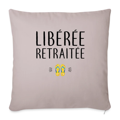 T-shirt 'Libérée Retraitée' - L'Humour pour Célébrer Sa Nouvelle Vie - Housse de coussin décorative 45 x 45 cm