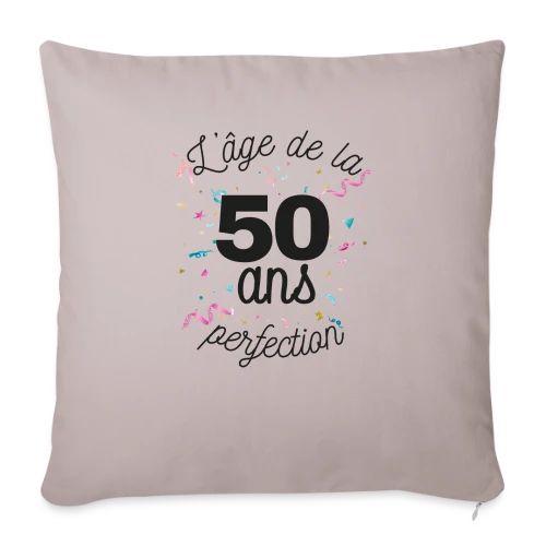 50 ans : L'Âge de la Perfection - Housse de coussin décorative 45 x 45 cm