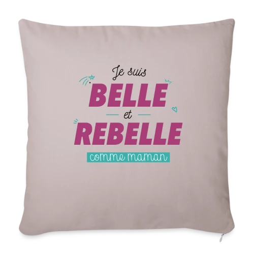 T-shirt "Belle et Rebelle comme Maman" - Housse de coussin décorative 45 x 45 cm