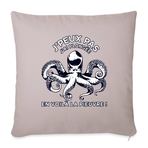 J'peux pas J'ai Plongée ! | T-Shirt Passion Sous-Marine - Housse de coussin décorative 45 x 45 cm