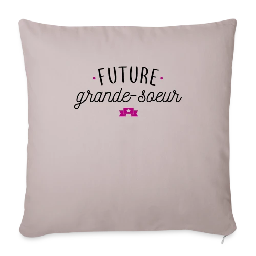 Future Grande Sœur : Annonce Originale & Cadeau Mignon - Housse de coussin décorative 45 x 45 cm