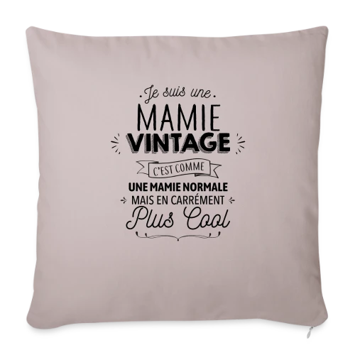 Mamie Vintage, Carrément Plus Cool - Housse de coussin décorative 45 x 45 cm