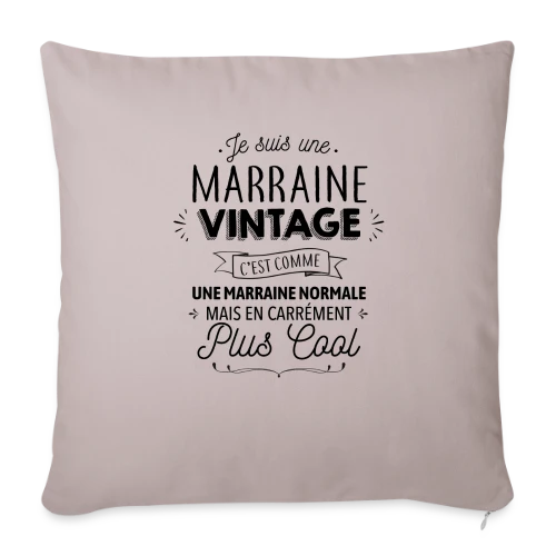 Marraine Vintage : Carrément Plus Cool - Housse de coussin décorative 45 x 45 cm