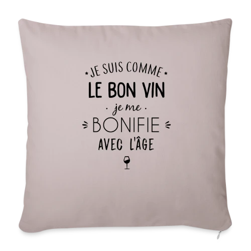 T-shirt Je me bonifie avec l'âge - Millésime Humour - Housse de coussin décorative 45 x 45 cm