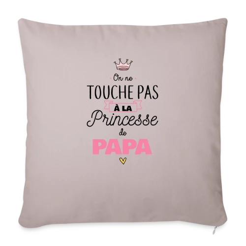 Ma Princesse de Papa - Housse de coussin décorative 45 x 45 cm