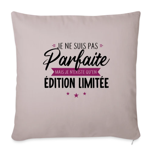 T-shirt Femme "Je Suis Une Édition Limitée" - Housse de coussin décorative 45 x 45 cm