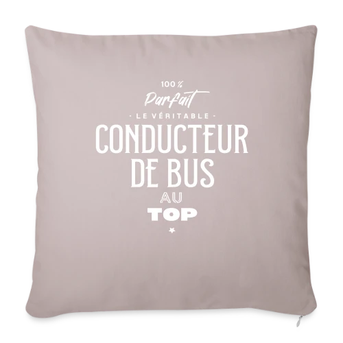 Le Chauffeur de Bus au Top - Housse de coussin décorative 45 x 45 cm