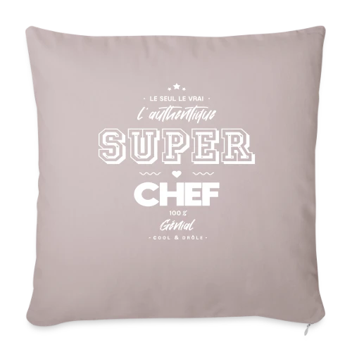 Super Chef Génial : L'Authentique - Housse de coussin décorative 45 x 45 cm