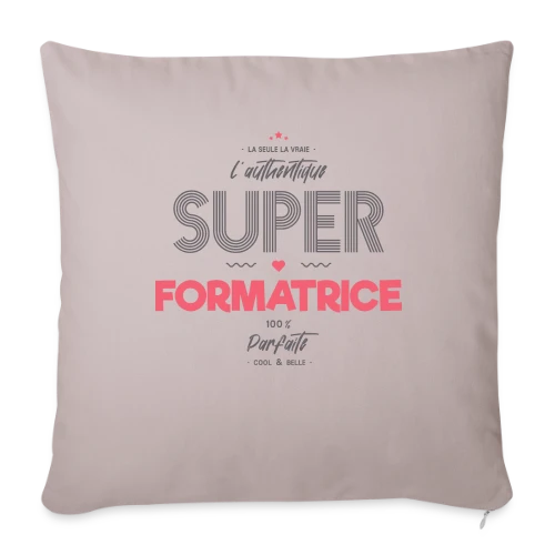 Super Formatrice Géniale - Housse de coussin décorative 45 x 45 cm