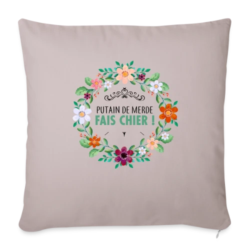 Coup de Gueule Fleuri - Housse de coussin décorative 45 x 45 cm