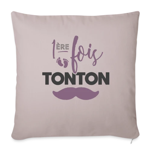Tonton Première Fois : La Fierté Assumée - Housse de coussin décorative 45 x 45 cm