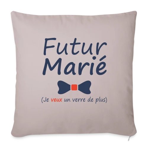 Futur Marié Verre de Plus - Housse de coussin décorative 45 x 45 cm
