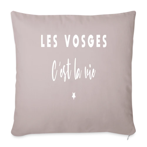 Les Vosges, C'est la Vie ! - Housse de coussin décorative 45 x 45 cm