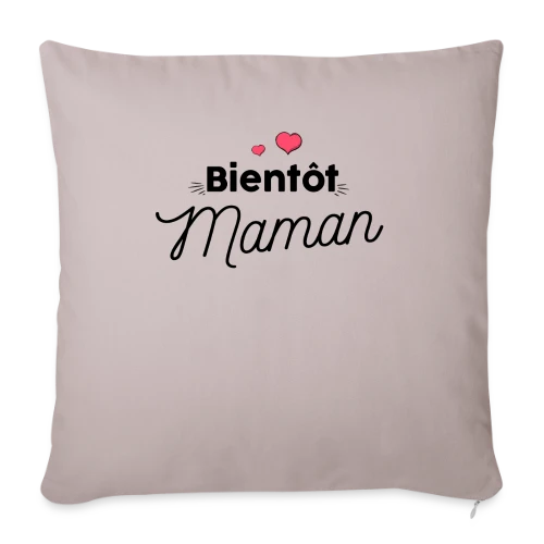 T-shirt Bientôt Maman : Annonce Grossesse Originale - Housse de coussin décorative 45 x 45 cm