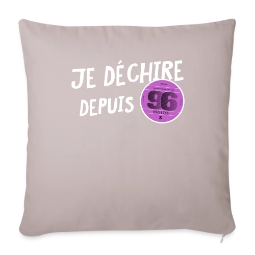 T-shirt Je déchire depuis 1996 - Anniversaire Fun & Vintage - Housse de coussin décorative 45 x 45 cm