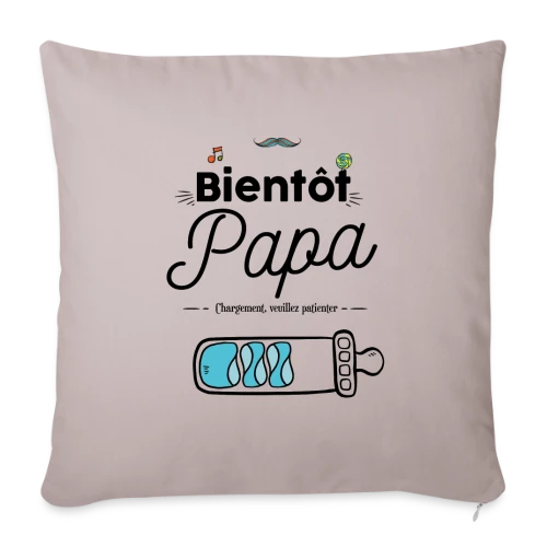 T-shirt Bientôt Papa : Humour et Annonce Naissance - Housse de coussin décorative 45 x 45 cm