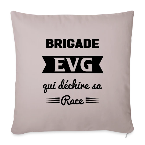 Brigade EVG qui déchire - Housse de coussin décorative 45 x 45 cm