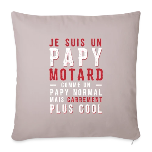 Papy Motard : Carrément Plus Cool ! - Housse de coussin décorative 45 x 45 cm
