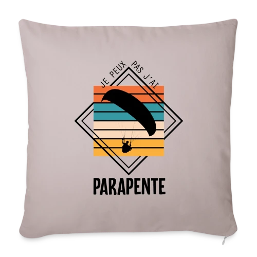 T-Shirt Humour : Je Peux Pas J'ai Parapente - Housse de coussin décorative 45 x 45 cm