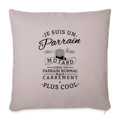 Parrain Motard : Le Plus Cool - Housse de coussin décorative 45 x 45 cm