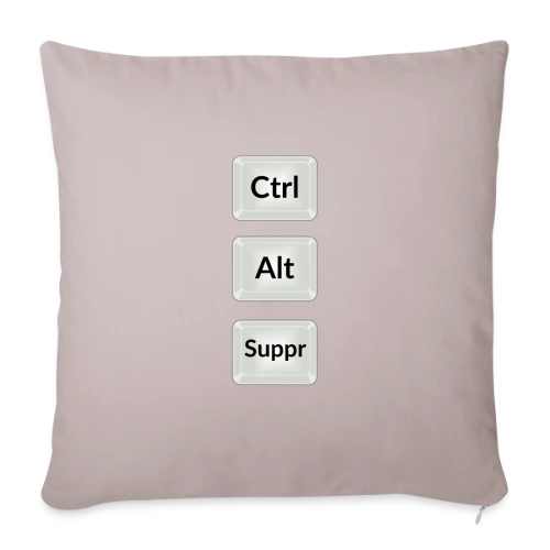 Ctrl Alt Suppr : Redémarrez l'Humour - Housse de coussin décorative 45 x 45 cm