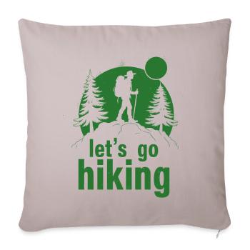Let's go hiking mountaineer hiker silhouette - Sofa pillowcase 17,3'' x 17,3'' (45 x 45 cm) - light taupe - Front
