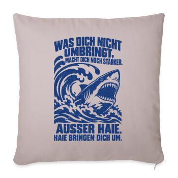 Was dich nicht umbringt, macht dich noch stärker.  - Sofakissenbezug 45 x 45 cm - helles Taupe - Vorne