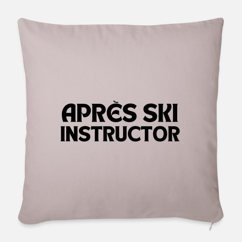 Apres Ski Instructor - Sofakissenbezug 45 x 45 cm - helles Taupe