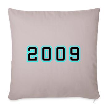 2009 Year Birthday - Sofa pillowcase 17,3'' x 17,3'' (45 x 45 cm) - light taupe - Front
