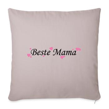 Beste Mama - Sofakissenbezug 45 x 45 cm - helles Taupe - Vorne