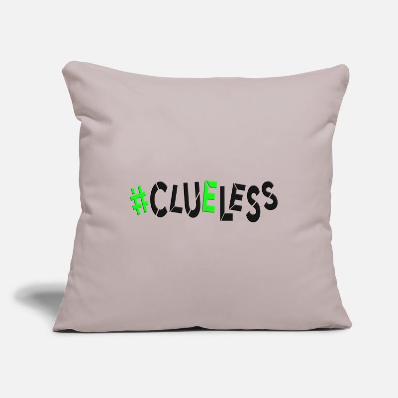 #clueless no plan idealess planless directionless Sofa pillowcase 17,3'' x 17,3'' (45 x 45 cm)
