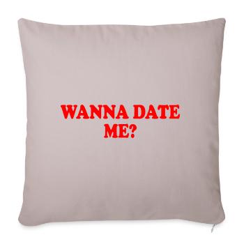 wanna date me - Sofakissenbezug 45 x 45 cm - helles Taupe - Vorne