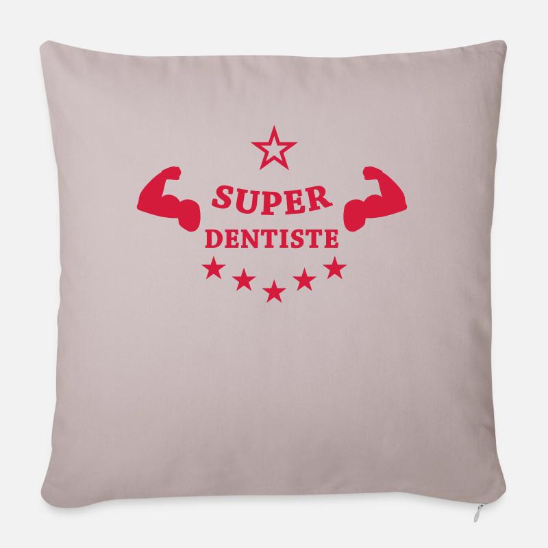 Super Dentiste - Housse de coussin décorative 45 x 45 cm - taupe clair