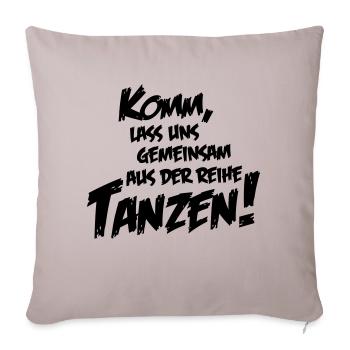 lass uns tanzen - Sofakissenbezug 45 x 45 cm - helles Taupe - Vorne