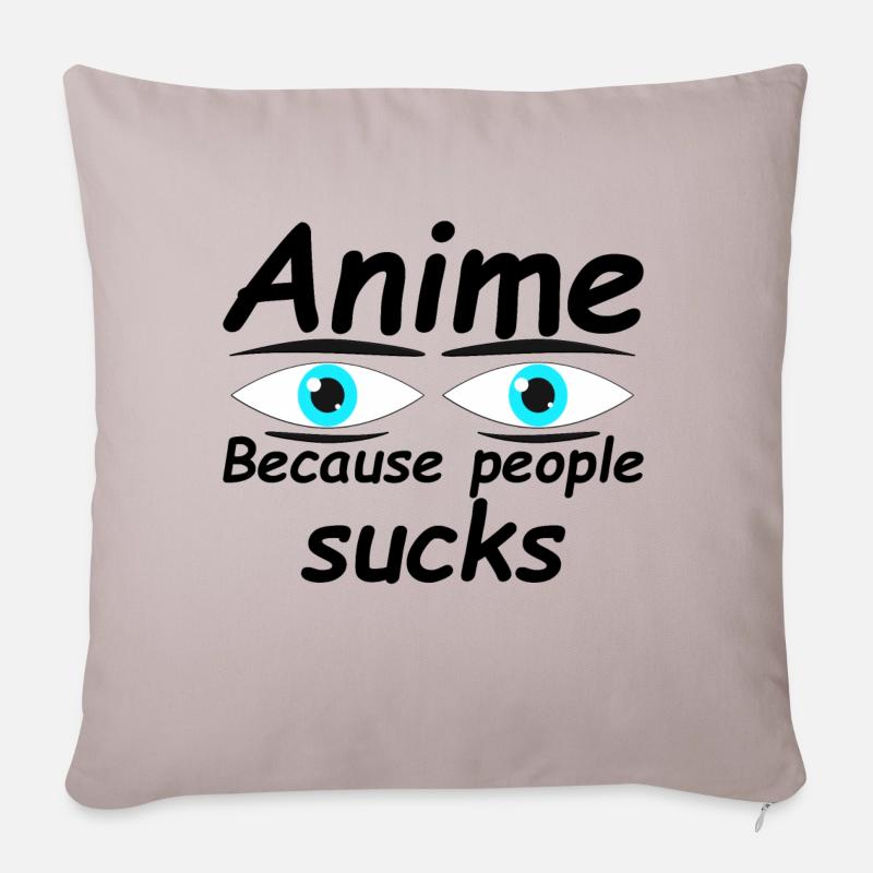 L’anime parce que les gens sont nuls - Housse de coussin décorative 45 x 45 cm - taupe clair
