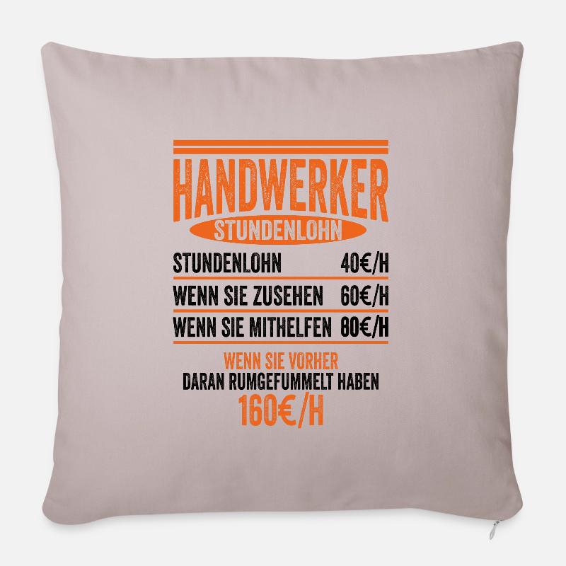 Handwerker Stundenlohn Baustelle Bauarbeiter Gesch - Sofakissenbezug 45 x 45 cm - helles Taupe