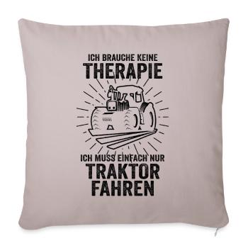 Traktor Therapie Trecker Landtechnik Bauer Geschen - Sofakissenbezug 45 x 45 cm - helles Taupe - Vorne