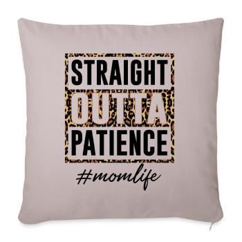 Straight Outta Patience Mom Life - Sofa pillowcase 17,3'' x 17,3'' (45 x 45 cm) - light taupe - Front