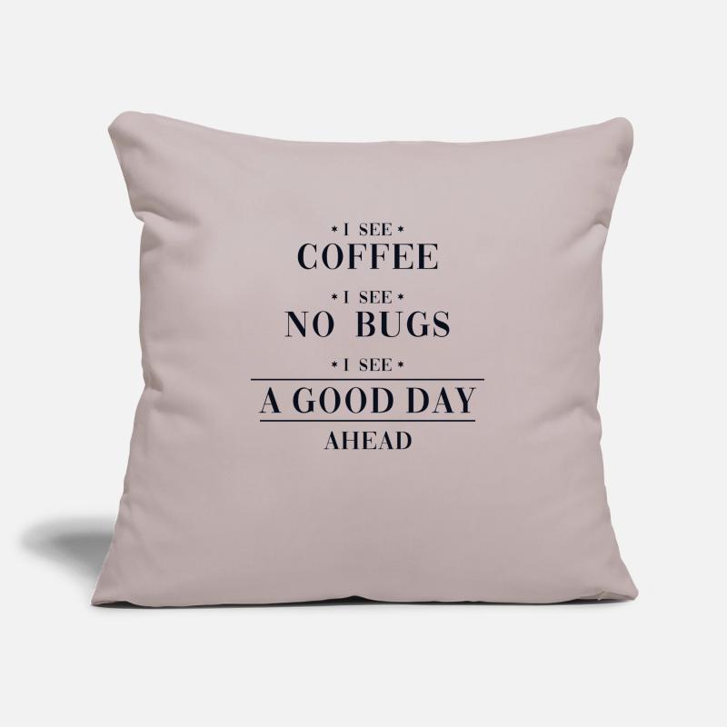Coffee No Bugs Good Day Developer Coder Sofakissenbezug 45 x 45 cm