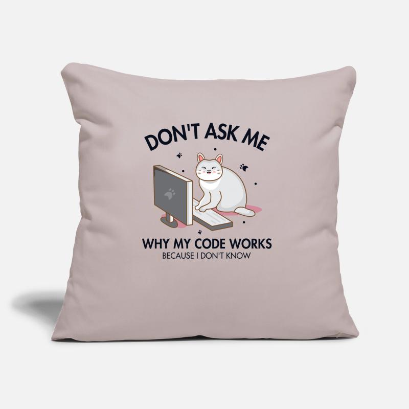 Don't ask me why my Code Works Developer Coder Sofakissenbezug 45 x 45 cm