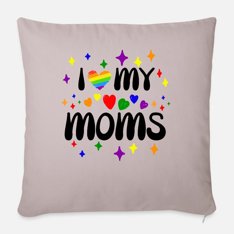 I Love My Moms Pride - Sofakissenbezug 45 x 45 cm - helles Taupe