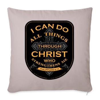 I Can Do All Things Through Christ Who Strengthens - Sofa pillowcase 17,3'' x 17,3'' (45 x 45 cm) - light taupe - Front